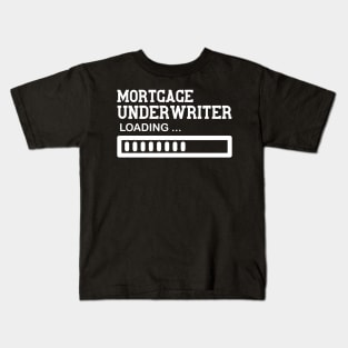 Mortgage Underwriter Job Lover Gift Idea Kids T-Shirt